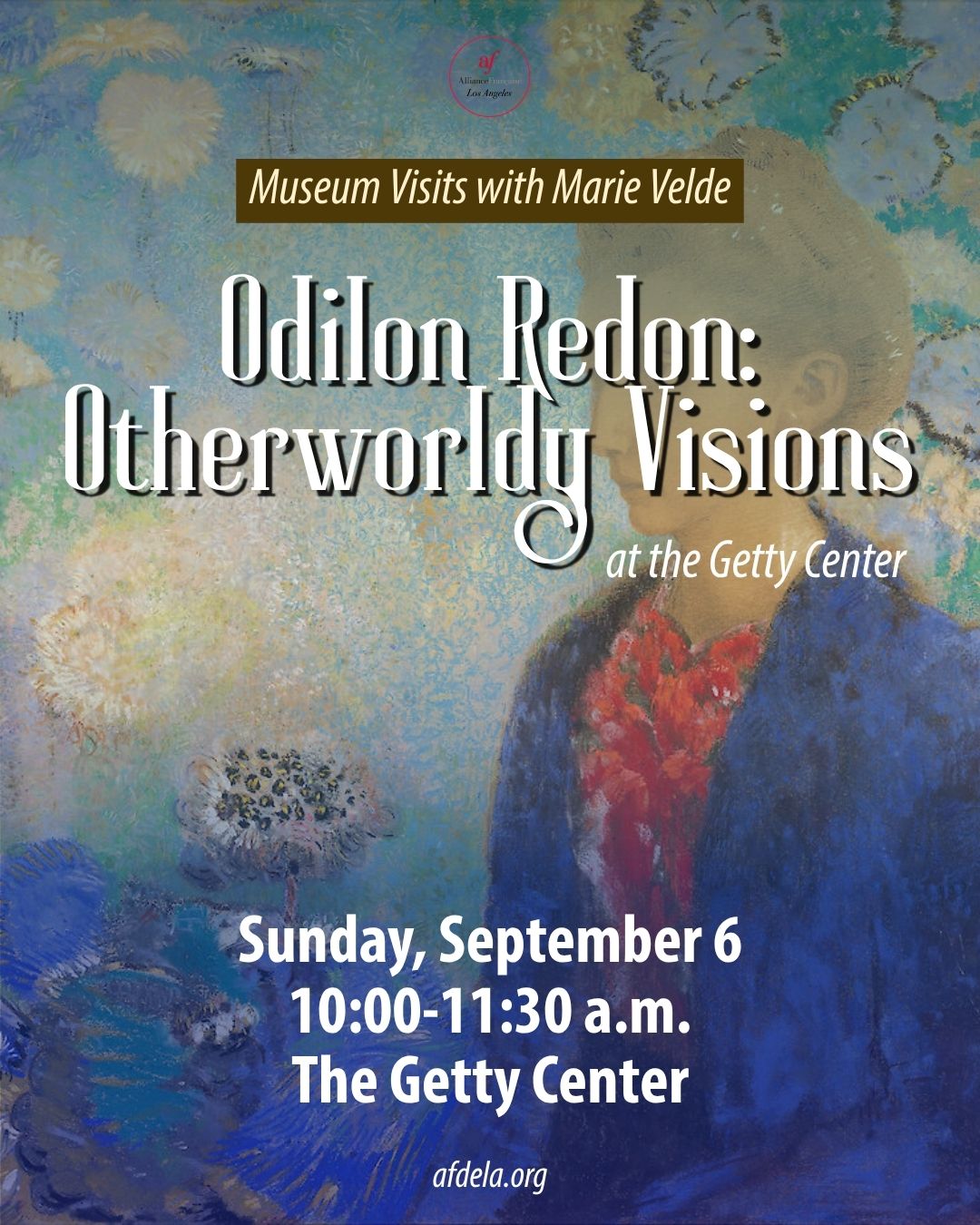 Event flyer for “Odilon Redon: Otherworldly Visions at the Getty Center,” a Museum Visits with Marie Velde guided tour, Sunday, September 6 from 10:00 to 11:30 am