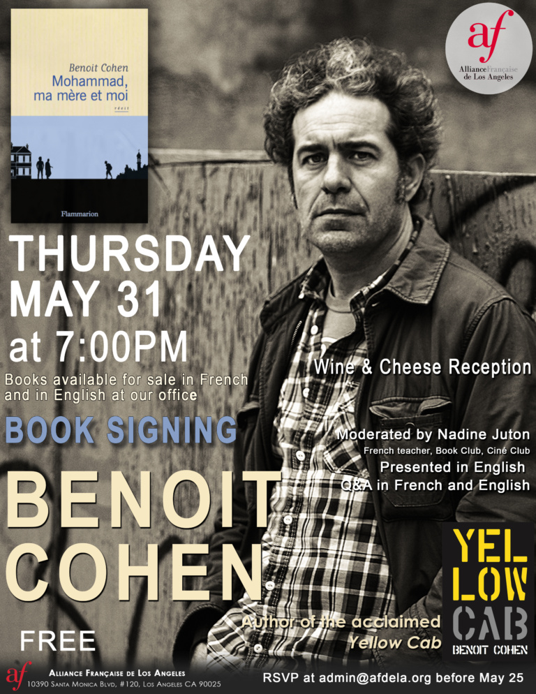 Book Signing avec Benoit Cohen a l'alliance francaise de los angeles. May 31 2018 to sign Mohammad, ma mère et moi. Author of Yellow Cab.