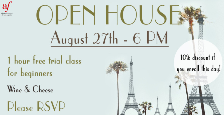 Open House French School August 2018 Alliance Francaise de Los Angeles. Learn French in Los Angeles. Free French Trial Class