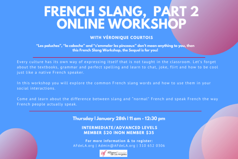 French Slang, Part 2 Online Alliance Française de Los Angeles